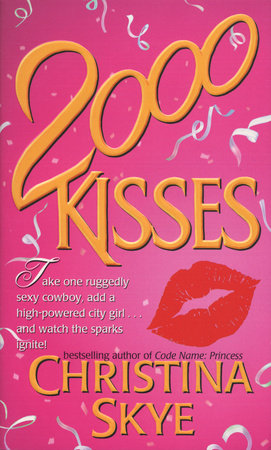 2000 Kisses by Christina Skye