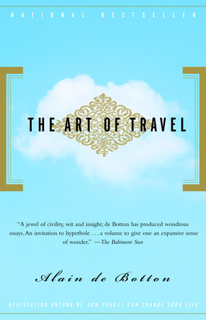 The Art of Travel by Alain De Botton