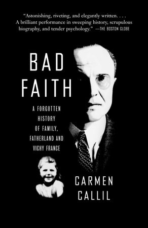 Bad Faith by Carmen Callil