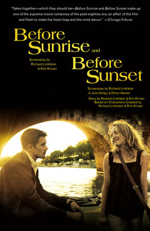 Before Sunrise & Before Sunset by Richard Linklater