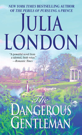 The Dangerous Gentleman by Julia London