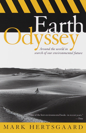 Earth Odyssey by Mark Hertsgaard