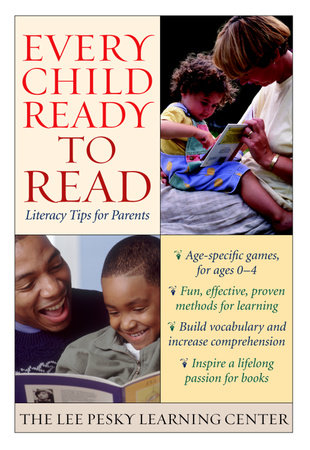 Every Child Ready to Read by The Lee Pesky Learning Center