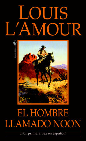El hombre llamado Noon by Louis L'Amour