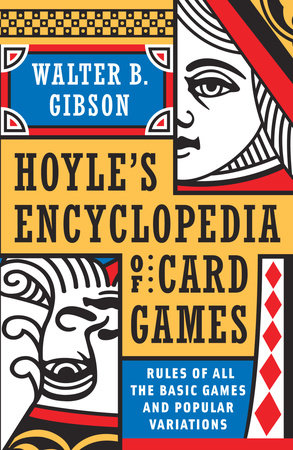 Hoyle's Modern Encyclopedia of Card Games by Walter B. Gibson