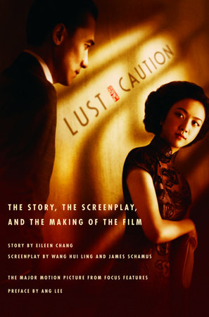 Lust, Caution by Eileen Chang and Wang Hui Ling