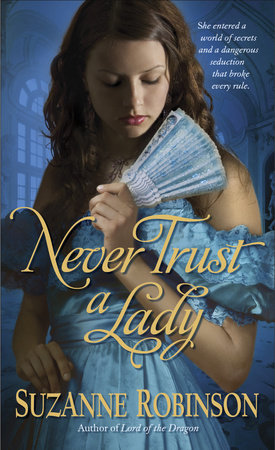 Never Trust a Lady by Suzanne Robinson