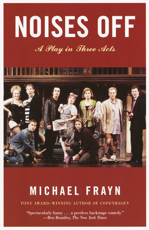 Noises Off by Michael Frayn