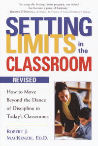 Setting Limits in the Classroom, Revised