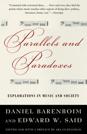 Parallels and Paradoxes by Edward W. Said and Daniel Barenboim