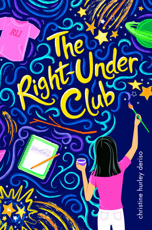 The Right-Under Club by Christine Hurley Deriso