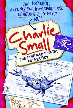 Charlie Small 2: Perfumed Pirates of Perfidy by Charlie Small