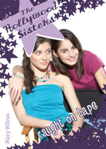 The Hollywood Sisters: Caught on Tape