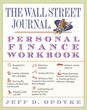 The Wall Street Journal. Personal Finance Workbook by Jeff D. Opdyke
