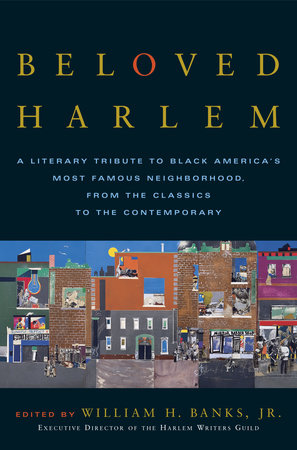Beloved Harlem by William H. Banks, Jr.