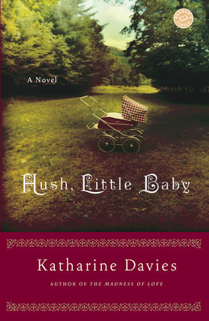 Hush, Little Baby by Katharine Davies