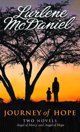 Journey of Hope: Two Novels by Lurlene McDaniel
