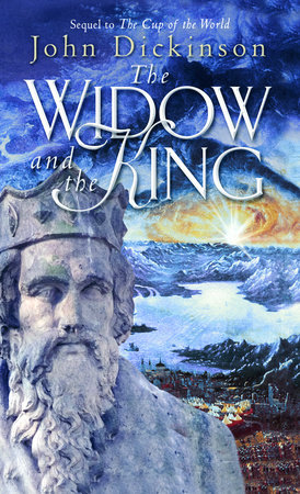 The Widow and the King by John Dickinson