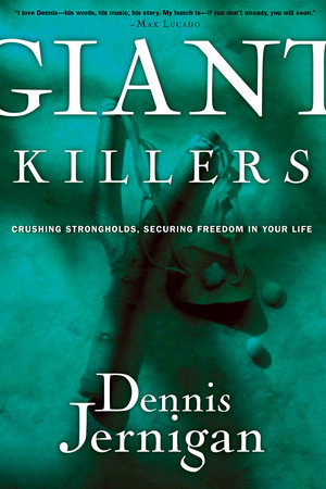Giant Killers by Dennis Jernigan