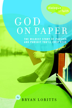 God on Paper by Bryan C. Loritts