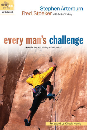 Every Man's Challenge by Stephen Arterburn and Fred Stoeker