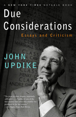 Due Considerations by John Updike