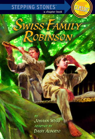 Swiss Family Robinson by Johann Wyss
