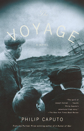 The Voyage by Philip Caputo