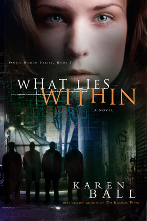 What Lies Within by Karen Ball
