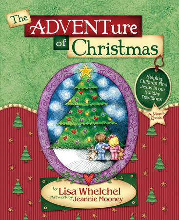 The Adventure of Christmas by Lisa Whelchel