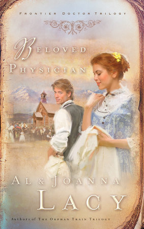 Beloved Physician by Al Lacy and Joanna Lacy