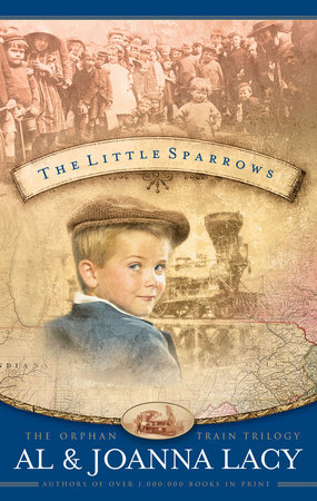 The Little Sparrows by Al Lacy and Joanna Lacy