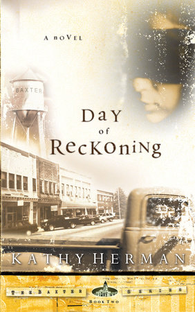 The Day of Reckoning by Kathy Herman