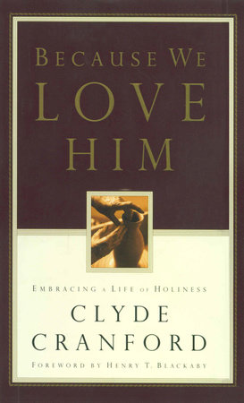 Because We Love Him by Clyde Cranford