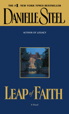 Leap of Faith by Danielle Steel