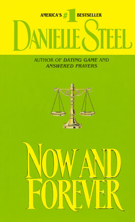 Now and Forever by Danielle Steel