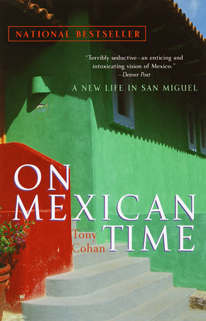 On Mexican Time by Tony Cohan