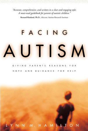 Facing Autism by Lynn M. Hamilton