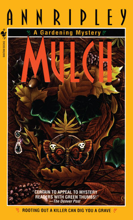 Mulch by Ann Ripley