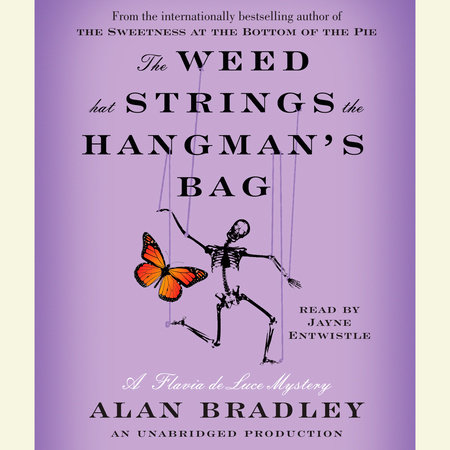 The Weed That Strings the Hangman's Bag by Alan Bradley