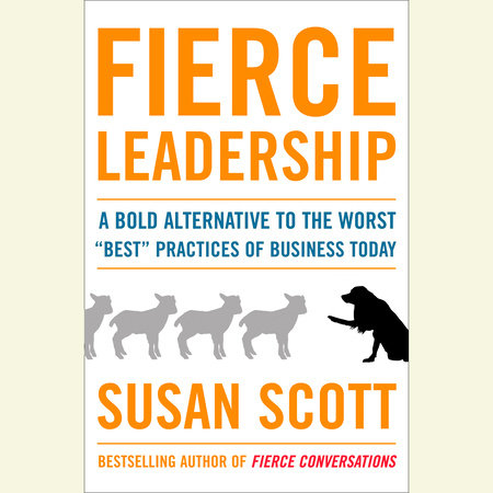 Fierce Leadership by Susan Scott