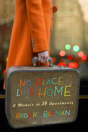 No Place Like Home by Brooke Berman