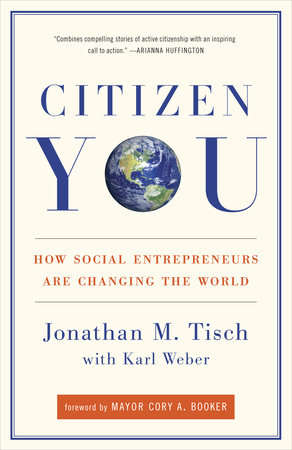 Citizen You by Jonathan Tisch and Karl Weber