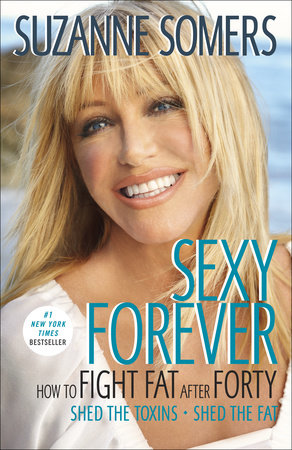 Sexy Forever by Suzanne Somers