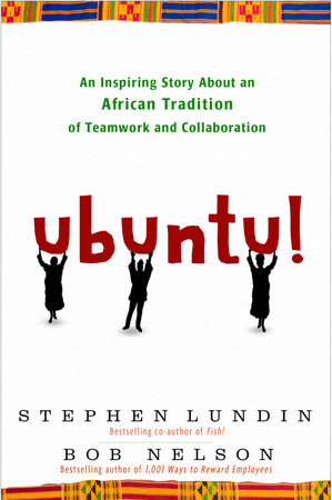 Ubuntu! by Bob Nelson and Stephen Lundin