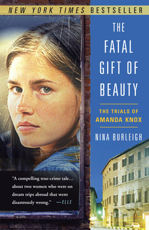 The Fatal Gift of Beauty by Nina Burleigh
