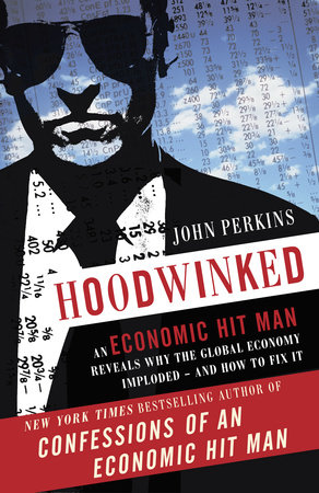 Hoodwinked by John Perkins