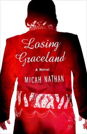 Losing Graceland by Micah Nathan