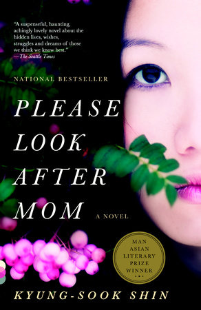 Please Look After Mom by Kyung-Sook Shin