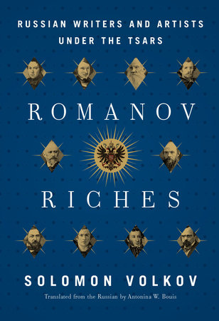 Romanov Riches by Solomon Volkov
